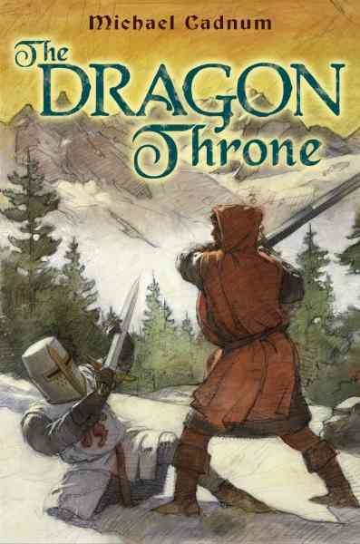 The dragon throne [electronic resource] / Michael Cadnum.