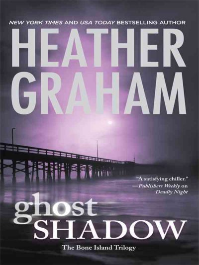 Ghost shadow / Heather Graham. --.