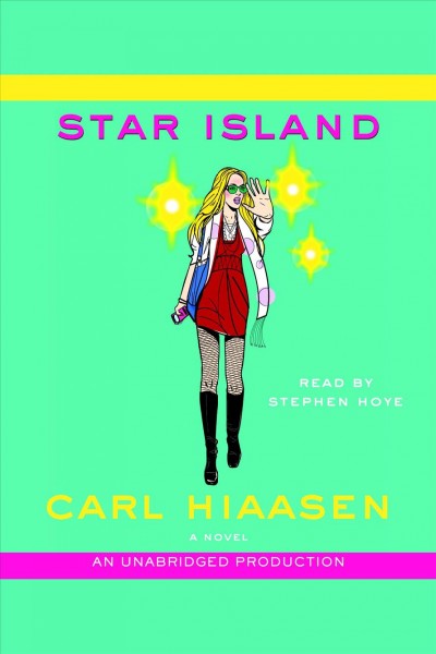 Star Island [electronic resource] / Carl Hiaasen.