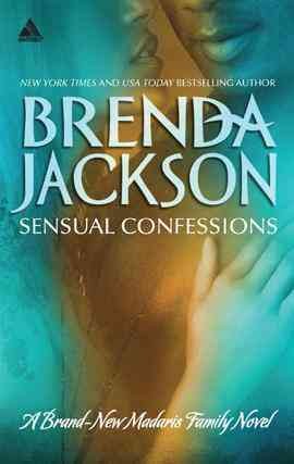 Sensual confessions [electronic resource] / Brenda Jackson.