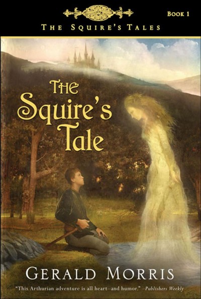 The squire's tale [electronic resource] / by Gerald Morris.
