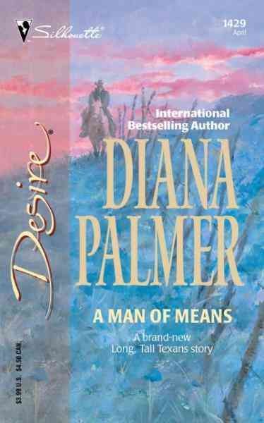 A man of means [electronic resource] / Diana Palmer.