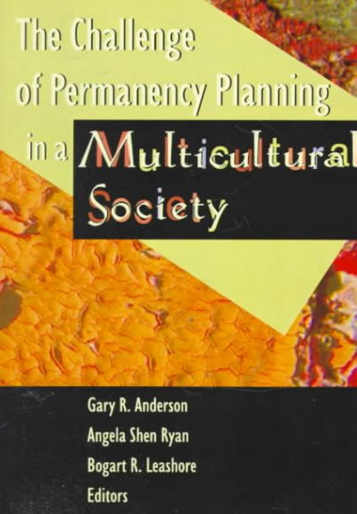 The challenge of permanency planning in a multicultural society.