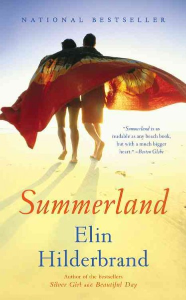 Summerland : a novel / Elin Hilderbrand.