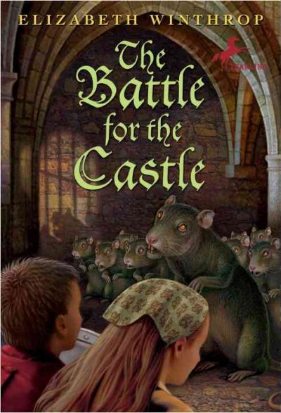 The battle for the castle / Elizabeth Winthrop.