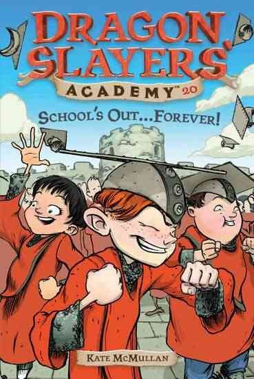 School's out-- forever! / by Kate McMullan ; illustrated by Bill Basso.