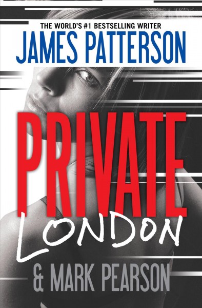 Private London / James Patterson, Mark Pearson.