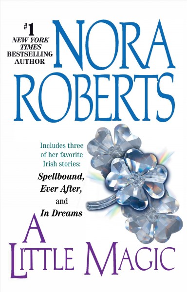 A little magic / Nora Roberts