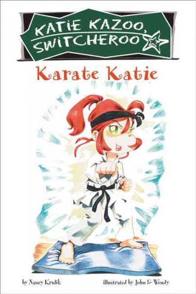Karate Katie (Book #18) / by Nancy Krulik ; illustrated by John & Wendy