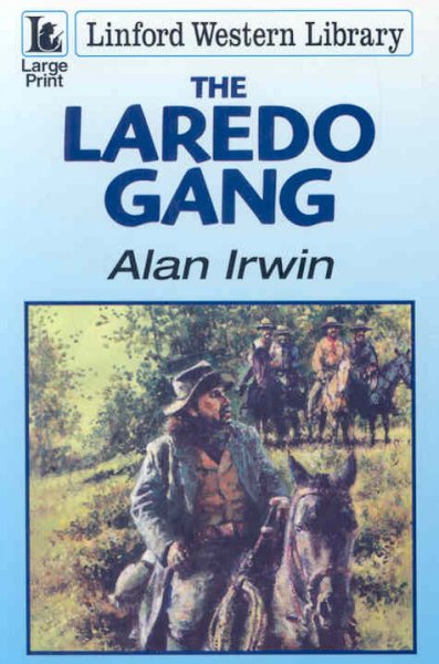 The Laredo gang /