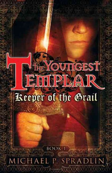 Keeper of the Grail (Book #1) [Paperback] / Michael P. Spradlin.