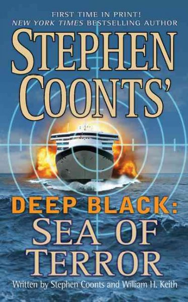 Deep black [Paperback] : Sea of terror / and William H. Keith.