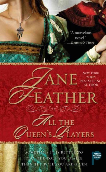 All the queen's players [Paperback] / Jane Feather.