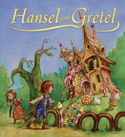 Hansel and Gretel / adapted by Amanda Askew ; illustrated by Andy Catling.