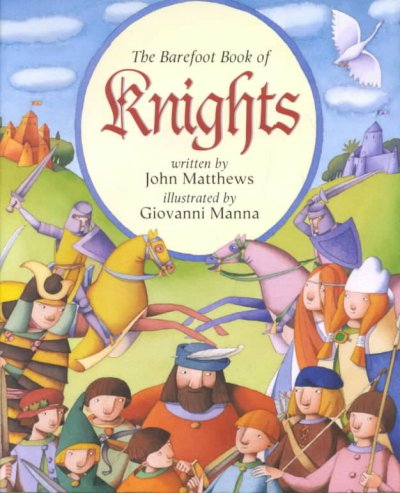 Barefoot book of knights.
