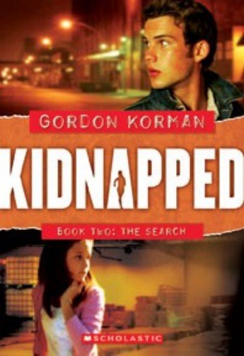 The Search: Kidnapped book 2 / Gordon Korman.
