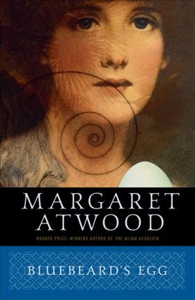 Bluebeard's egg Margaret Atwood.