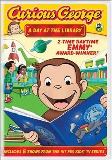 Curious George. A day at the library [videorecording (DVD)].