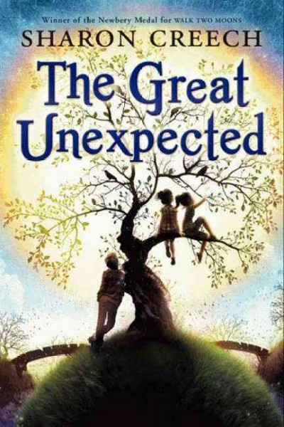 The great unexpected / Sharon Creech.