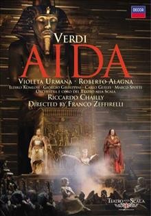 Aida [videorecording (DVD)] / Giuseppe Verdi ; libretto, Antonio Ghislanzoni.