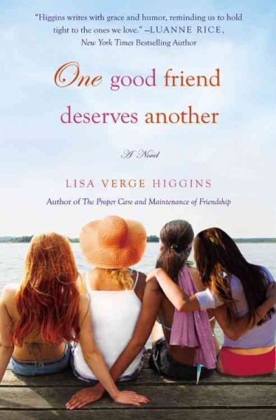 One good friend deserves another / Lisa Verge Higgins.