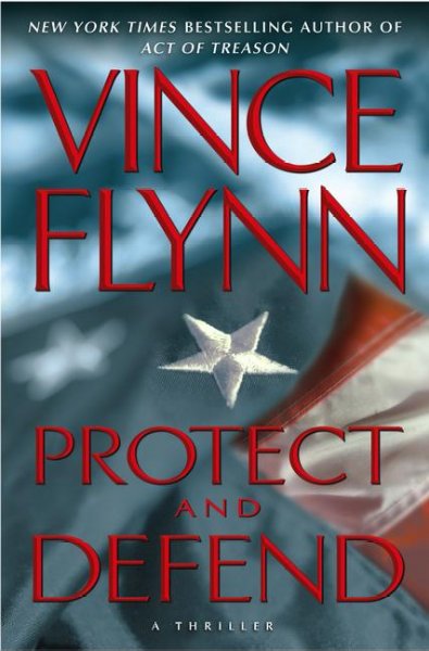 Protect and defend: a thriller Hardcover Book