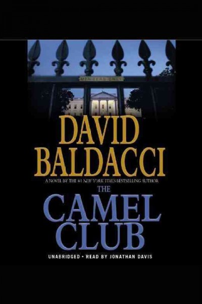 The camel club  David Baldacci.