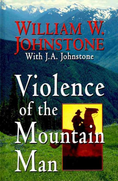 Violence of the mountain man  Hardcover Book{BK}