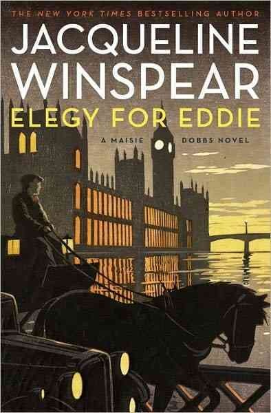 Elegy for Eddie: A Maisie Dobbs Novel Book{BK}
