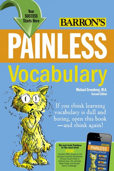 Painless vocabulary / Michael Greenberg ; illustrated by Tracy Hohn.