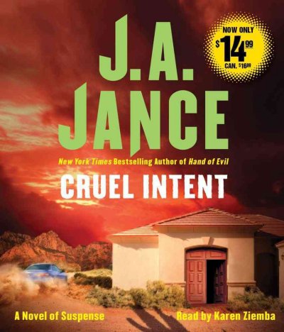Cruel intent : a novel of suspense / J.A. Jance.