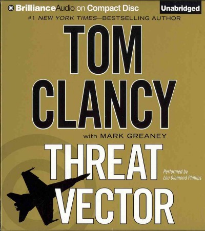 Threat vector  [sound recording] / Tom Clancy, with Mark Greaney.