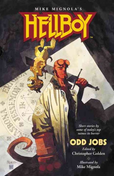 Odd jobs / edited by Christopher Golden ; illustrated by Mike Mignola.