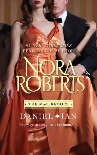 Daniel & Ian / Nora Roberts.