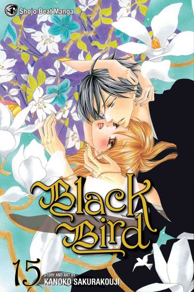 Black bird. 15 / story and art by Kanoko Sakurakouji ; [translation, JN. Productions ; touch-up art & lettering, Gia Cam Luc].