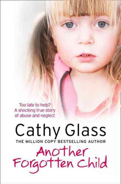 Another forgotten child / Cathy Glass.
