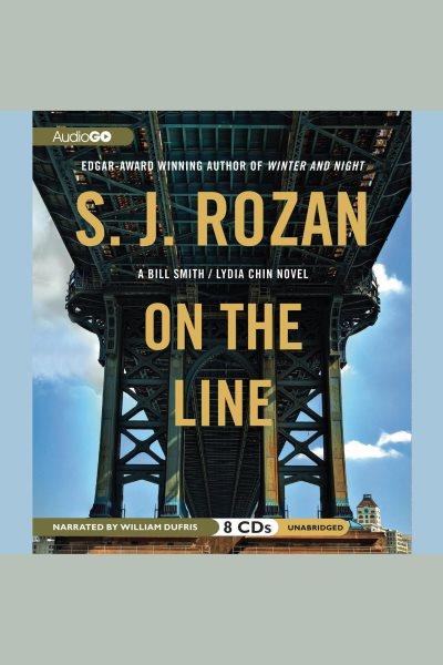 On the line [electronic resource] / S.J. Rozan.