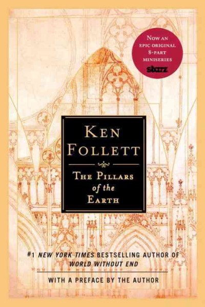 Pillars of the earth / Ken Follett.