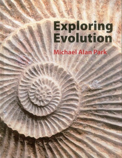 Exploring evolution / Michael Alan Park.