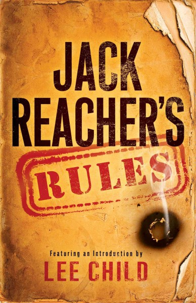 Jack Reacher's rules [electronic resource] / with an introduction by Lee Child.