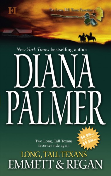 Emmett & Regan/ Long, Tall Texans / Diana Palmer.
