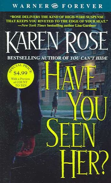 Have You Seen Her? / pbk / Karen Rose.