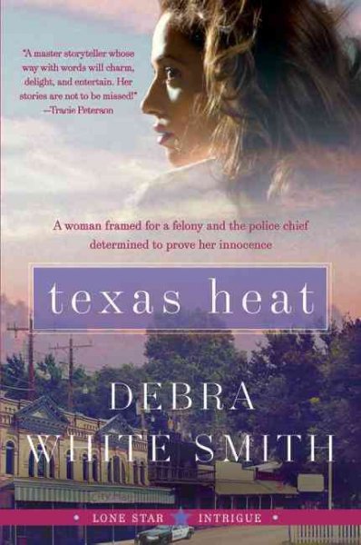 Texas heat / Debra White Smith.