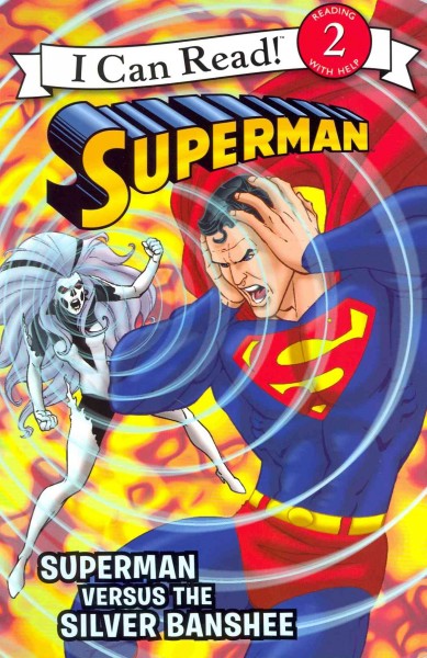 Superman versus the Silver Banshee / by Donald Lemke ; illustrated by Andy Smith.