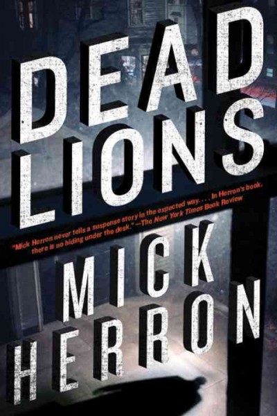 Dead lions / Mick Herron.