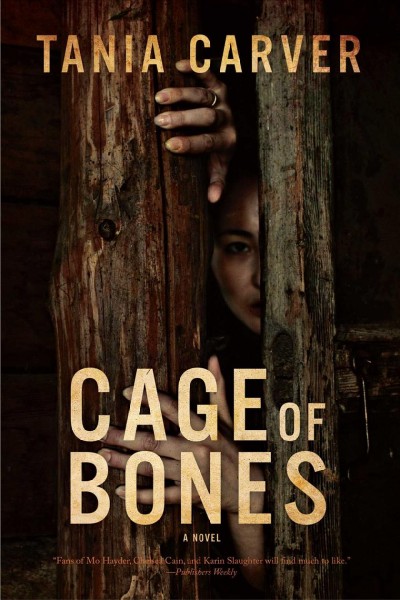 Cage of bones / Tania Carver.