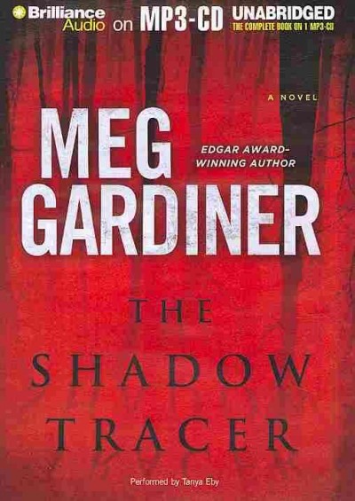 The shadow tracer [sound recording] / Meg Gardiner.