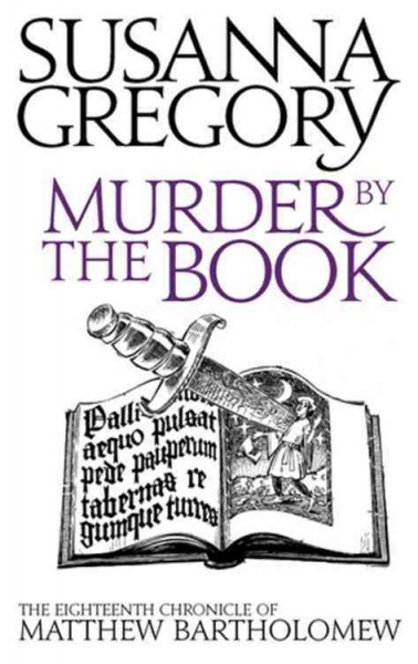 Murder by the book : the eighteenth chronicle of Matthew Bartholomew / Susanna Gregory.