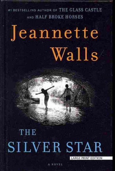 The silver star / Jeannette Walls.