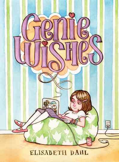 Genie wishes / by Elisabeth Dahl.